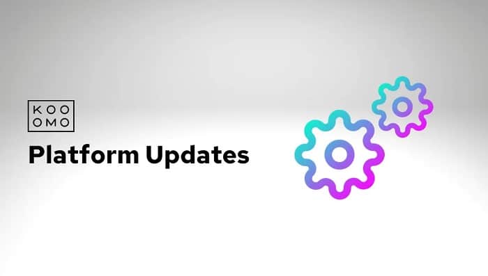 Kooomo announces new platform updates