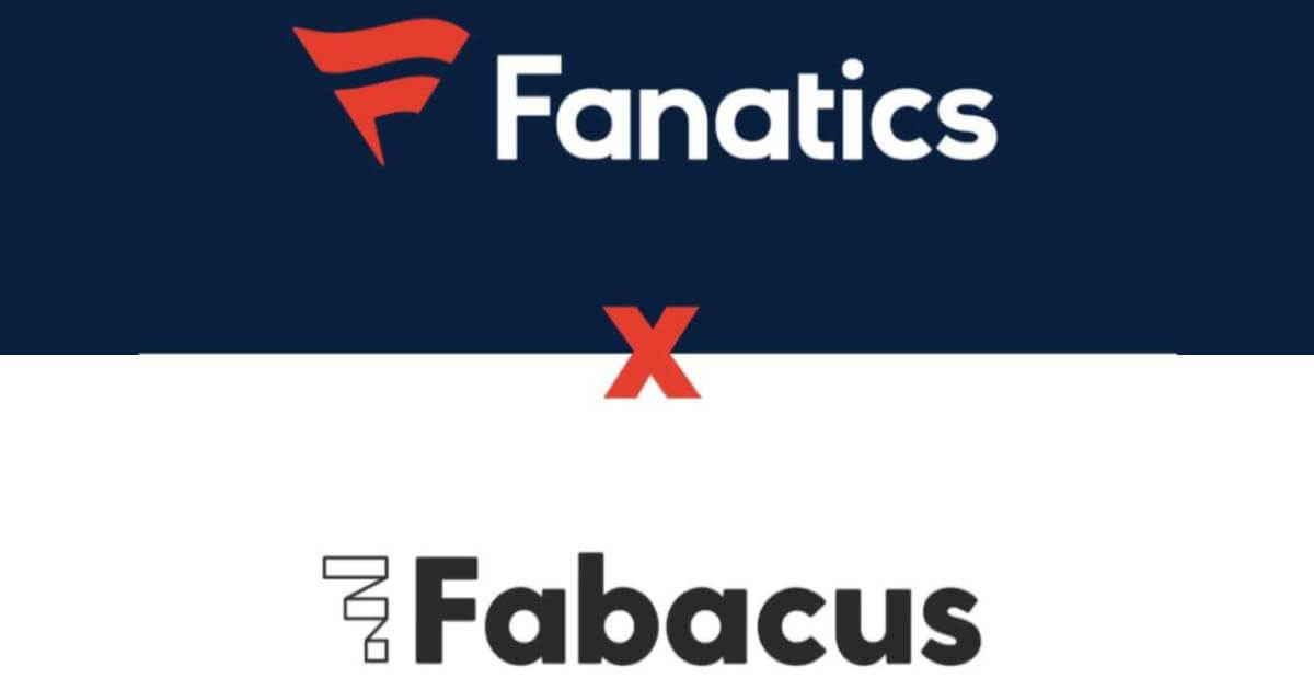Fanatics partners with Fabacus